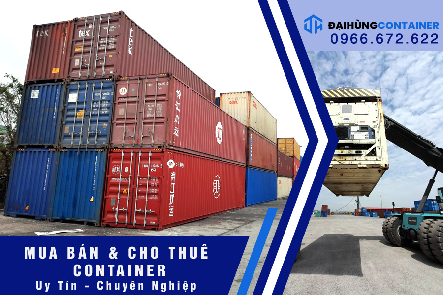 Đại Hùng Container chuyên mua bán và cho thuê container khô 20feet, 40feet giá ưu đãi tại Thái Nguyên